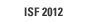 ISF 2012